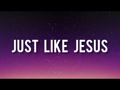 Just Like Jesus - Iveth Luna (lyrics)