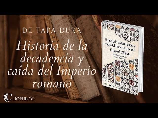 Vídeo relacionado con Historia de la decadencia y ruina del imperio romano, 8 vols.