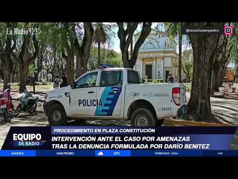 Procesamiento en Plaza constitución tras la denuncia presentada por darío Benitez