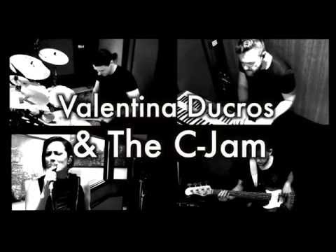 Valentina Ducros & The C-Jam - Walk on by - Live cover