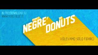 Franco Negrè & Sir Donuts - I migliori non esistono