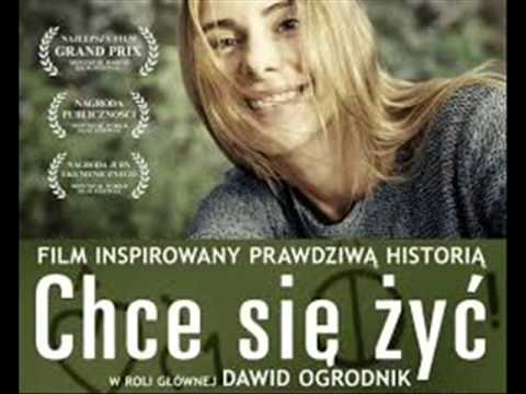 Chce sie zyc. Musica: Bartosz Chajdecki
