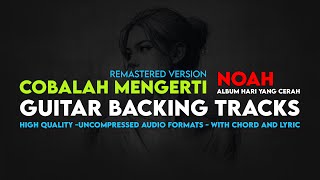 Download lagu Cobalah mengerti Backing track - PETERPAN/NOAH (No Guitar) mp3 Download lagu Cobalah mengerti Backing track - PETERPAN/NOAH (No Guitar) mp3