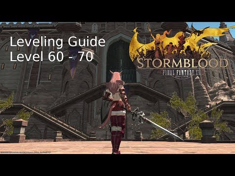 FFXIV - Leveling Guide - level 60 - 70