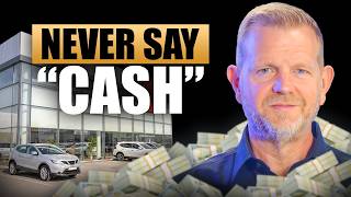 Never Tell A Car Dealer You're Paying Cash — Tax Attorney Explains