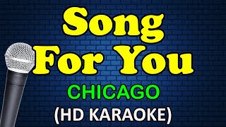 Download lagu SONG FOR YOU - Chicago (HD Karaoke) mp3