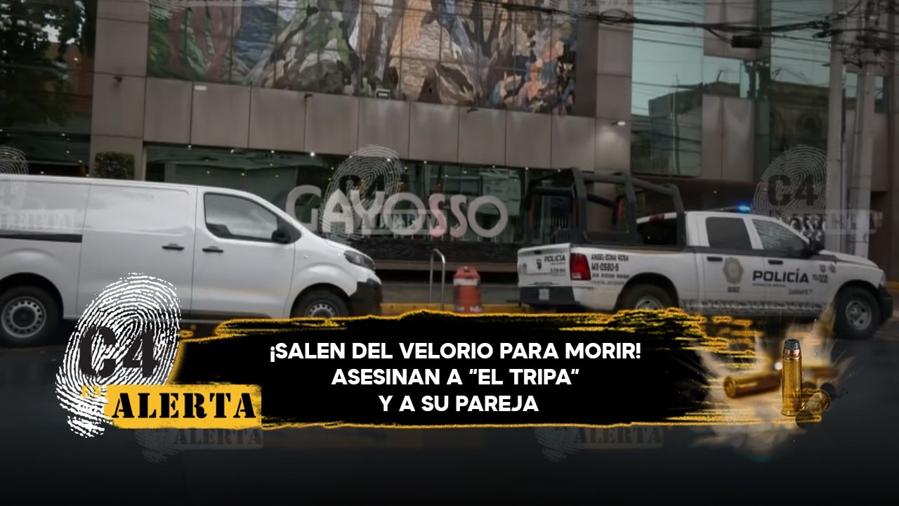 Asesinan a 'El Tripa' y a su esposa tras salir del velorio de 'El Chilaquil', de La Unión, en CdMx