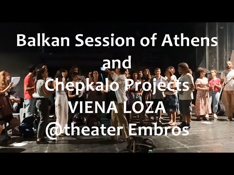 Balkan session of Athens & Chepkalo Projects-Viena loza