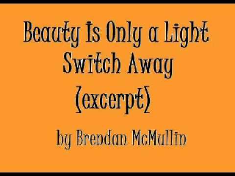 Beauty Is Only a Light Switch Away (excerpt)