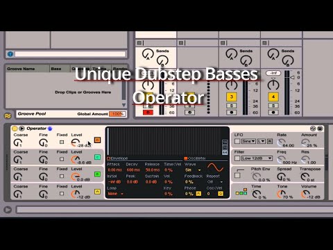 Unique Dubstep Basses in Operator Tutorial Ableton