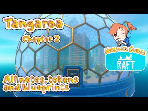 Raft - Tangaroa (all notes, tokens and blueprints) - [Hyslyne's Guides]