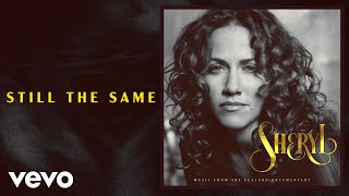 Sheryl Crow - Still The Same (Lyric Video)