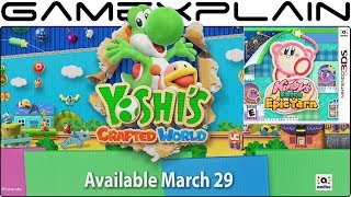 Nintendo Reveals Yoshi's Crafted World & Kirby's Extra Epic Yarn Release Dates!