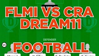 FLMI vs CRA Football team Dream11 prediction win