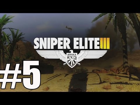 Sniper Elite 3 Walkthrough Part 5 Gameplay Lets Play No Commentary