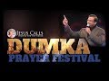 Dumka Prayer Festival Day 3 Highlights Miracles Through Jesus Christ Dr Paul Dhinakaran