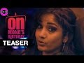 On Mona S Birthday Teaser 2016 Telugu Short Film By Narendra Nath Madhavi Latha Sunil Kasyap