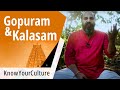 KYC - Epi-9: Gopuram & Kalasam - Know Your Culture series