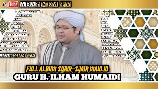 Download lagu FULL ALBUM 4 JAM - SYAIR-SYAIR MAULID - BERSAMA GURU H. ILHAM HUMAIDI - TERBARU mp3