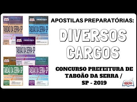 Apostilas Concurso Público Prefeitura de Taboão da Serra / SP - 2019 (Apostilas Opção)