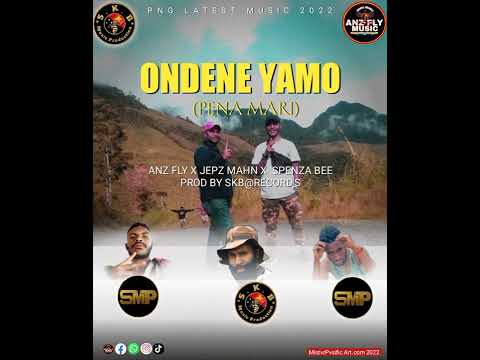 Ondene Yamo Pina Mari🚨🎶🎵--ANZ FLY x JEPZ MaHN x SPENZA BEE-Prod By SPENZA BEE @ SKB Records 2022