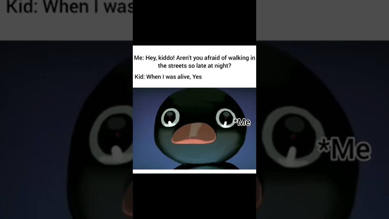 Dead Kid at Night Meme | ft. Noot Noot Penguin (shorts)