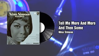 Tell Me More And More And Then Some  - Nina Simone (1965)