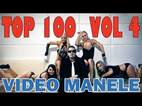 TOP 100 MANELE VOL 4 - Colaj cele mai tari video manele 2014