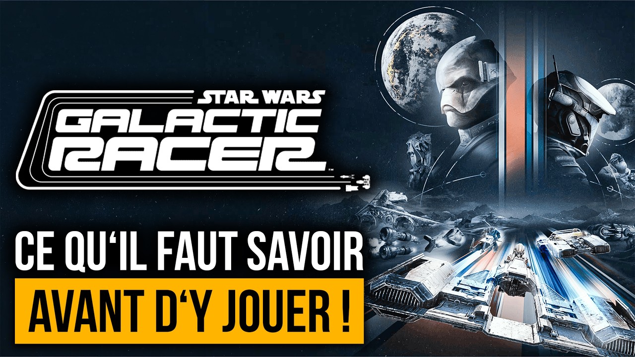 Star Wars Galactic Racer : TOUT SAVOIR sur le JEU DE COURSE de la FIN d'ANNÉE ! 💥