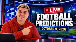 LIVE Football Predictions 🔴 | October 9, 2026