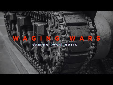 Waging Wars | Hard Rock Gaming Album | Ultimate Battle Music Collection