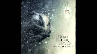 Dead Letter Circus: Here We Divide