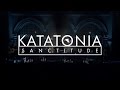Katatonia - Day (from Sanctitude, the Union Chapel concert film)