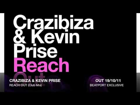 Crazibiza & Kevin Prise - Reach Out (Club Mix) [PornoStar Records]
