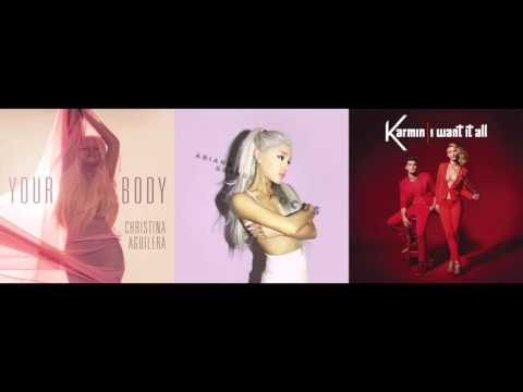 Christina Aguilera vs. Karmin vs. Ariana Grande - I Want To Focus On Your Body