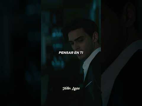 Ganges ft Natalia Lacunza - Pensar En Tii ...  #axderlyrics #music #letras #parati