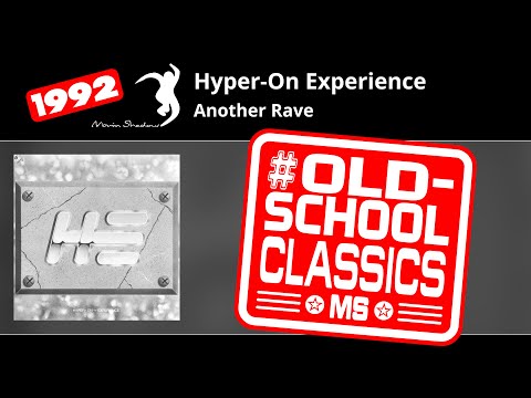 Hyper-On Experience: Another Rave | SHADOW17-Y1 | Moving Shadow