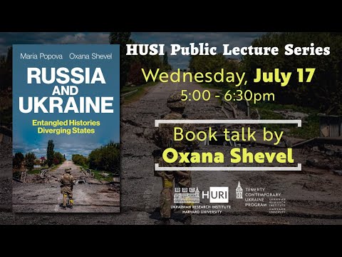 Russia and Ukraine: Entangled Histories, Diverging States