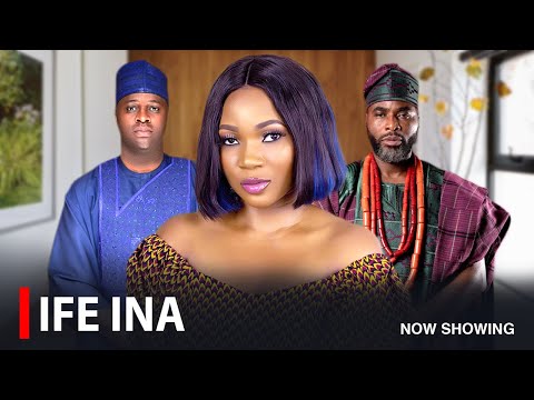 IFE INA - A Nigerian Yoruba Movie Starring Femi Adebayo | Ibrahim Chatta | Jumoke Odetola