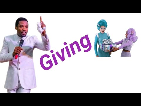 Giving by Apostle Micheal Orokpo