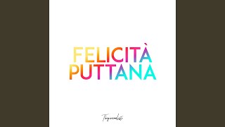 Felicità puttana