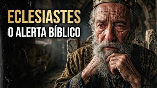 O ALERTA ESCONDIDO em ECLESIASTES – O Vazio de Uma Vida Sem Deus