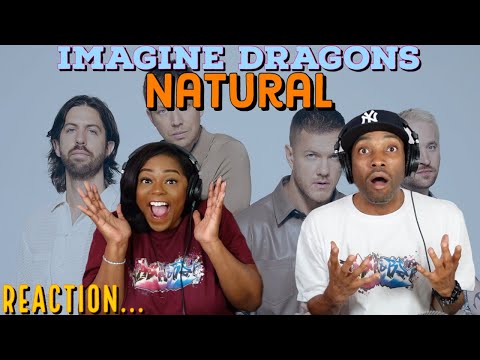 First Time Hearing Imagine Dragons - “Natural” Reaction | Asia and BJ