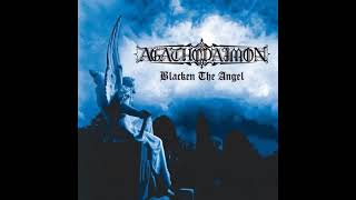 Agathodaimon  Blacken the Angel Full Album 1998