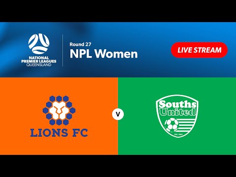 NPL Women Round 27 - Lions FC vs. Souths United