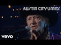 Willie Nelson - Still Is Still Moving To Me (Live From Austin City Limits, 2018)