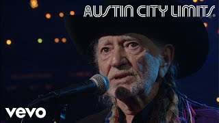 Willie Nelson - Still Is Still Moving To Me (Live From Austin City Limits, 2018)