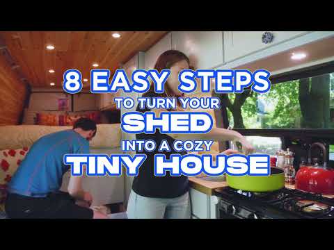 How To Turn a Shed into a Tiny House [8 Easy Steps]