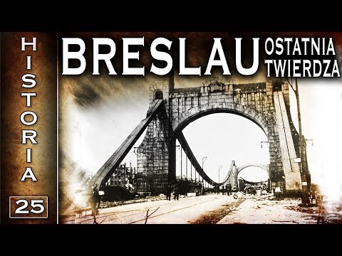 Festung Breslau - Wrocław, ostatnia twierdza - Historia cz. 25
