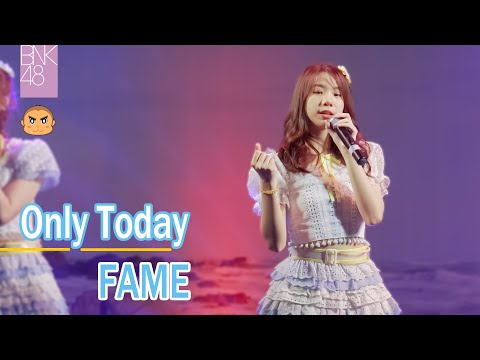 Fame BNK48 [Fancam] Only Today - BNK48 @ BNK48 11th Single "Sayonara Crawl" Roadshow
